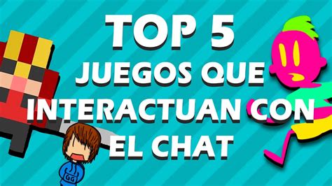 juegos para jugar en chat|Juegos con chat de amigos o con un chat interactivo